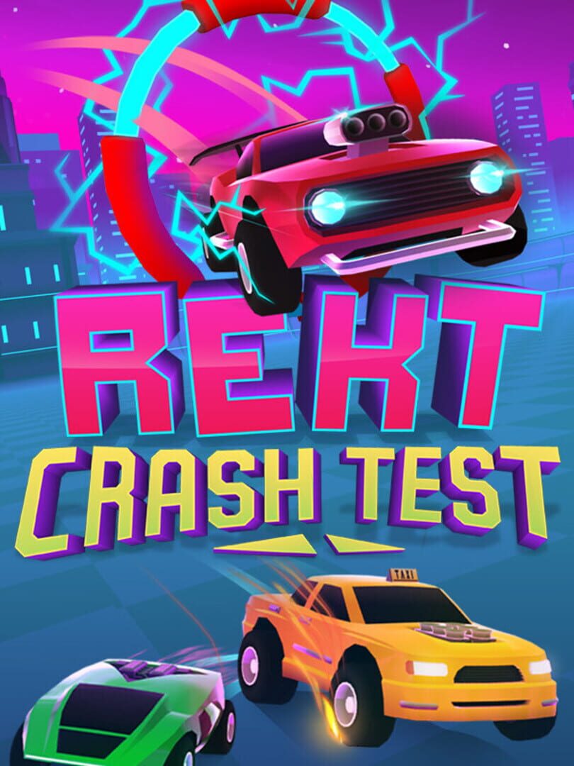 Rekt: Crash Test Cover