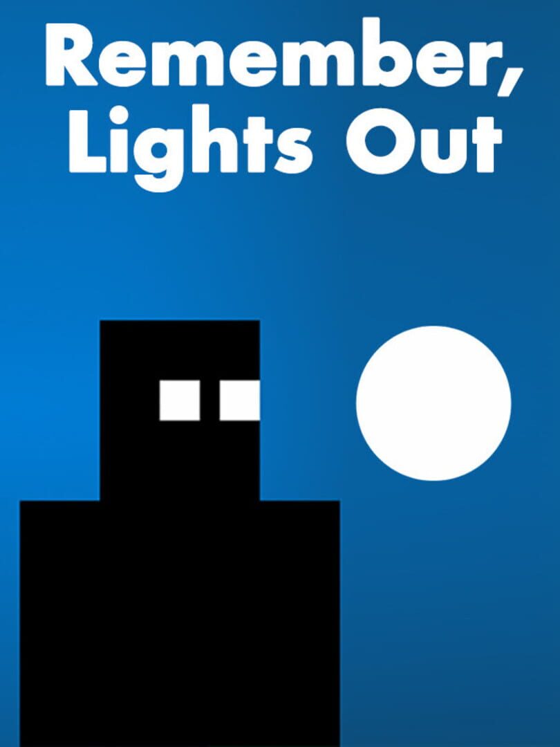 Remember, Lights Out カバー