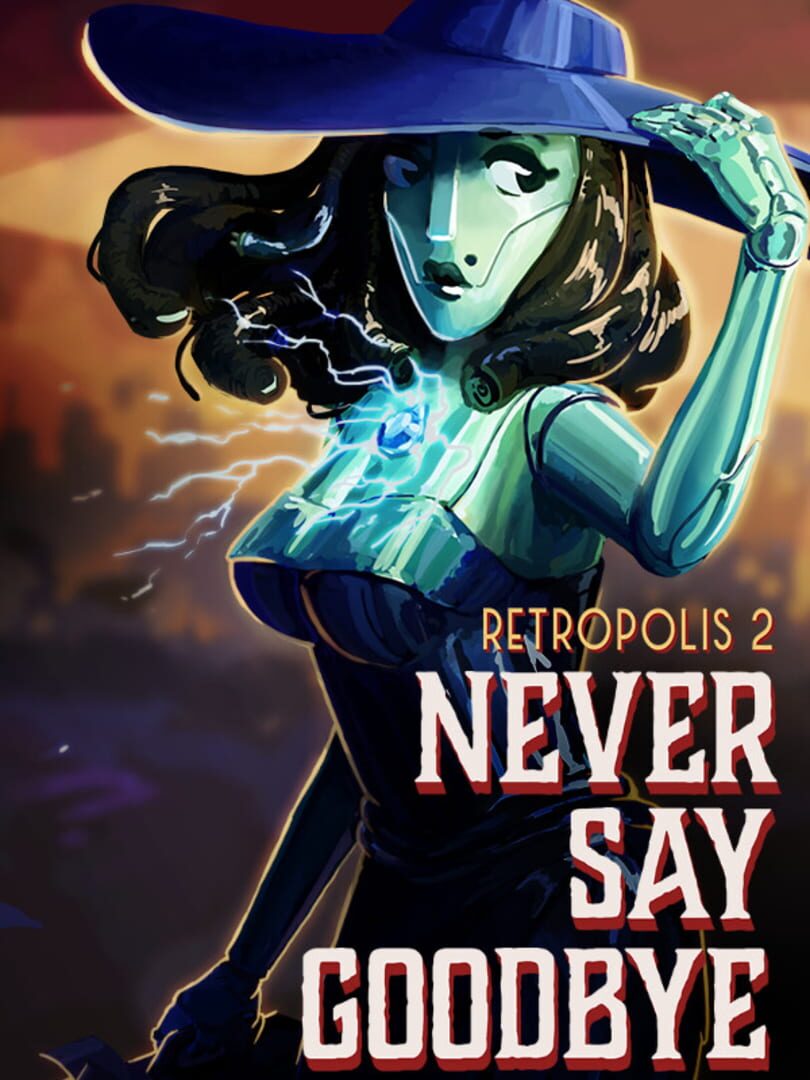 Retropolis 2: Never Say Goodbye 커버