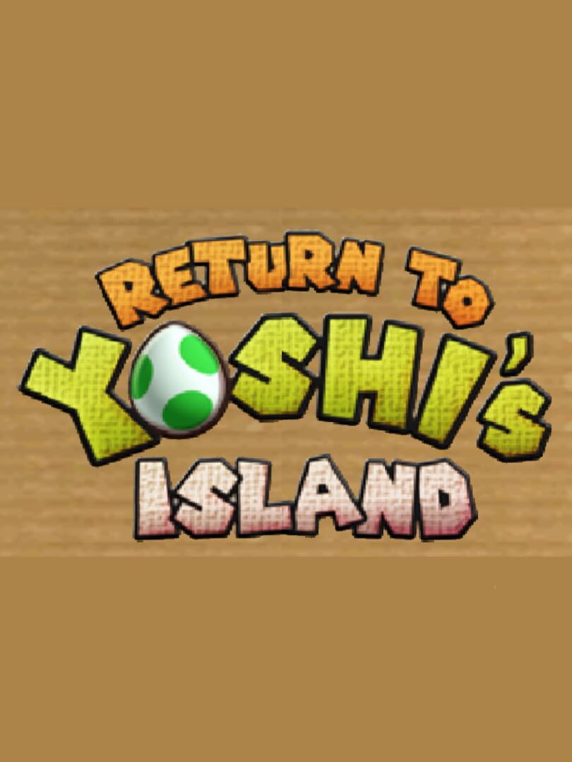 Return to Yoshi's Island 64 Kapağı