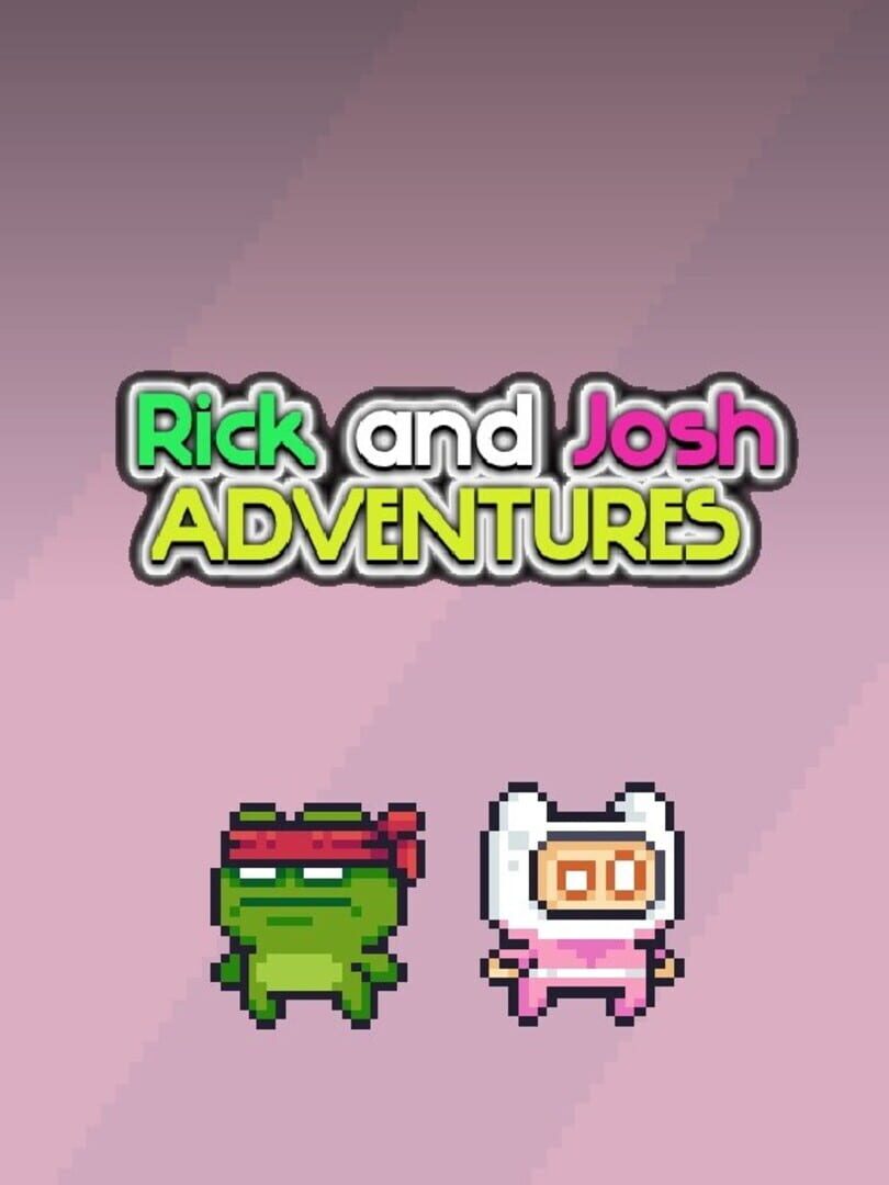 Rick and Josh adventures Kapağı