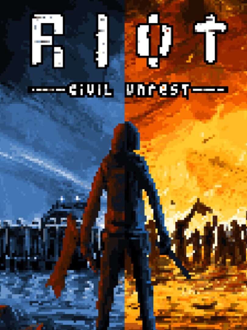 Portada de Riot: Civil Unrest