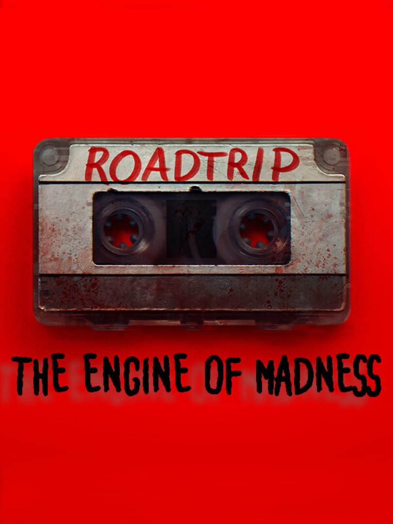 Roadtrip: The Engine of Madness Cover