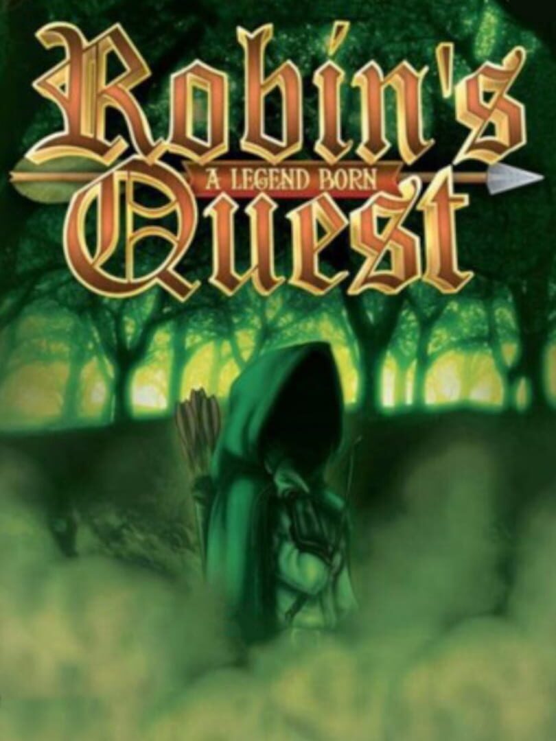 Robin's Quest: A Legend Born Cover