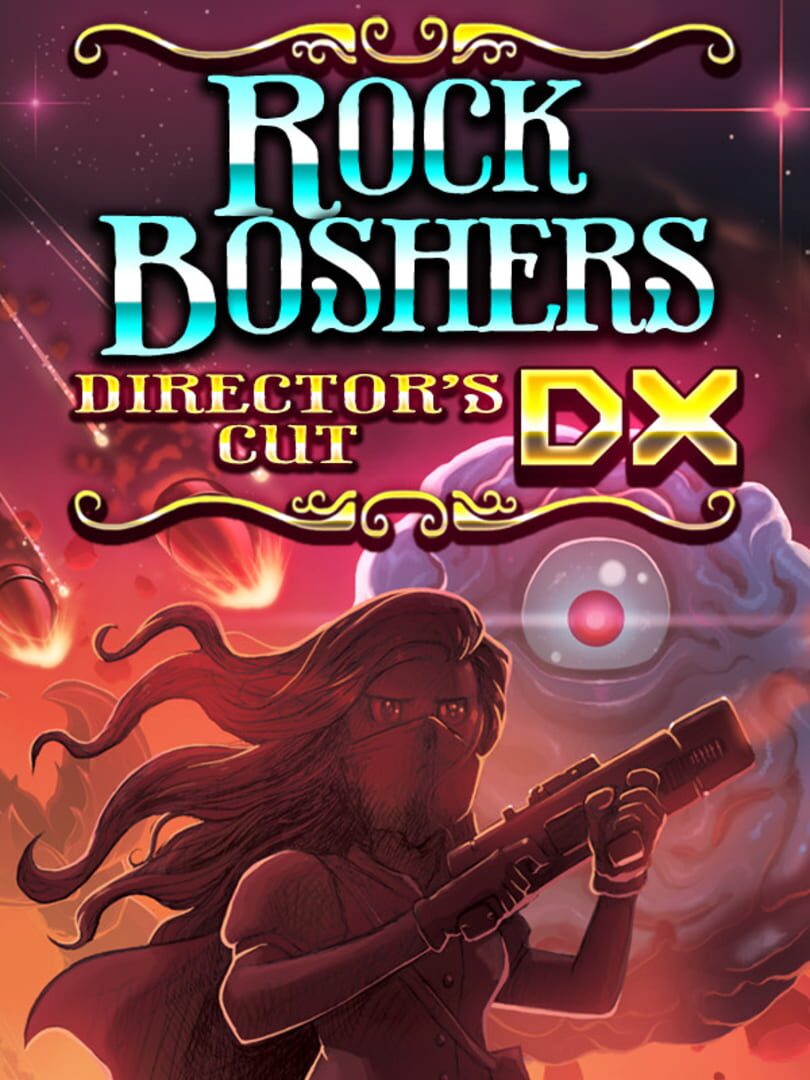 Rock Boshers DX: Director's Cut Kapağı