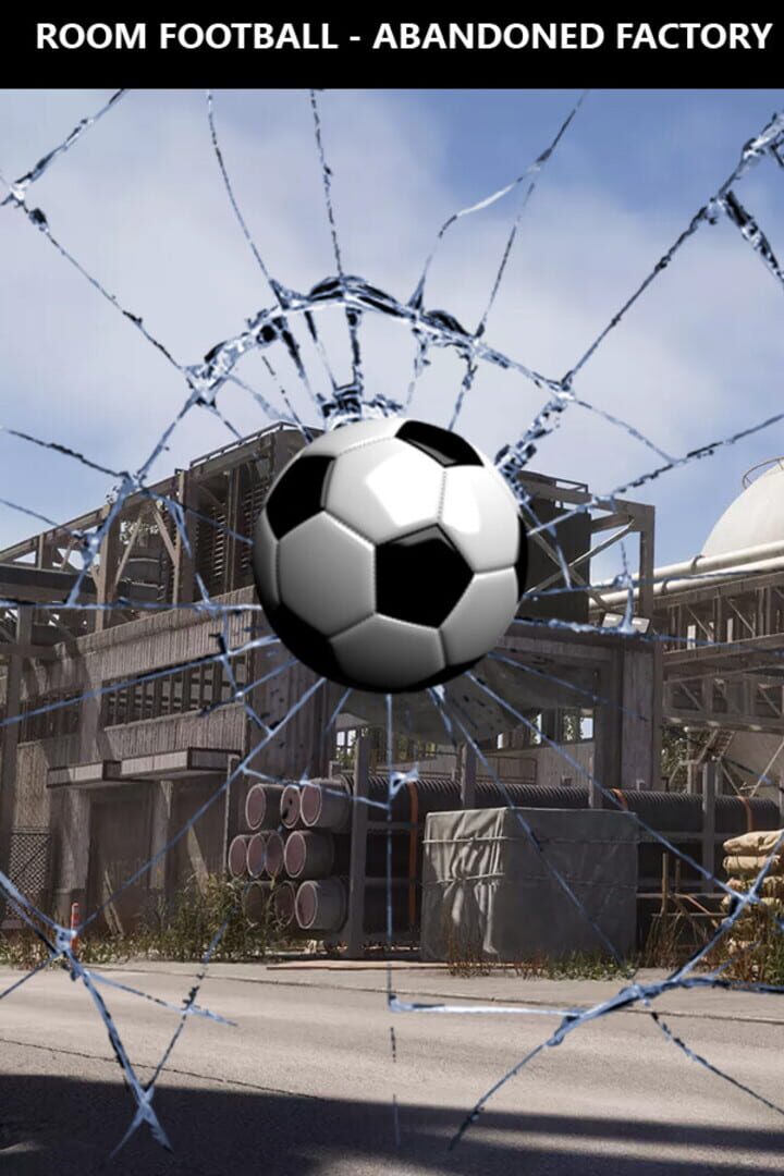 Room Football: Abandoned Factory Kapağı