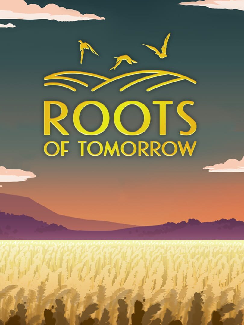 Portada de Roots of Tomorrow