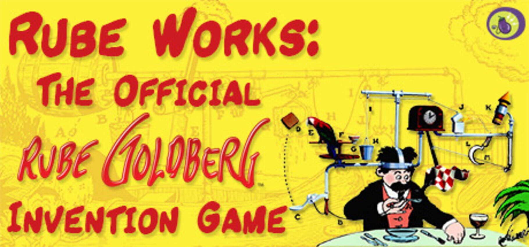 Capa de Rube Works: The Official Rube Goldberg Invention Game