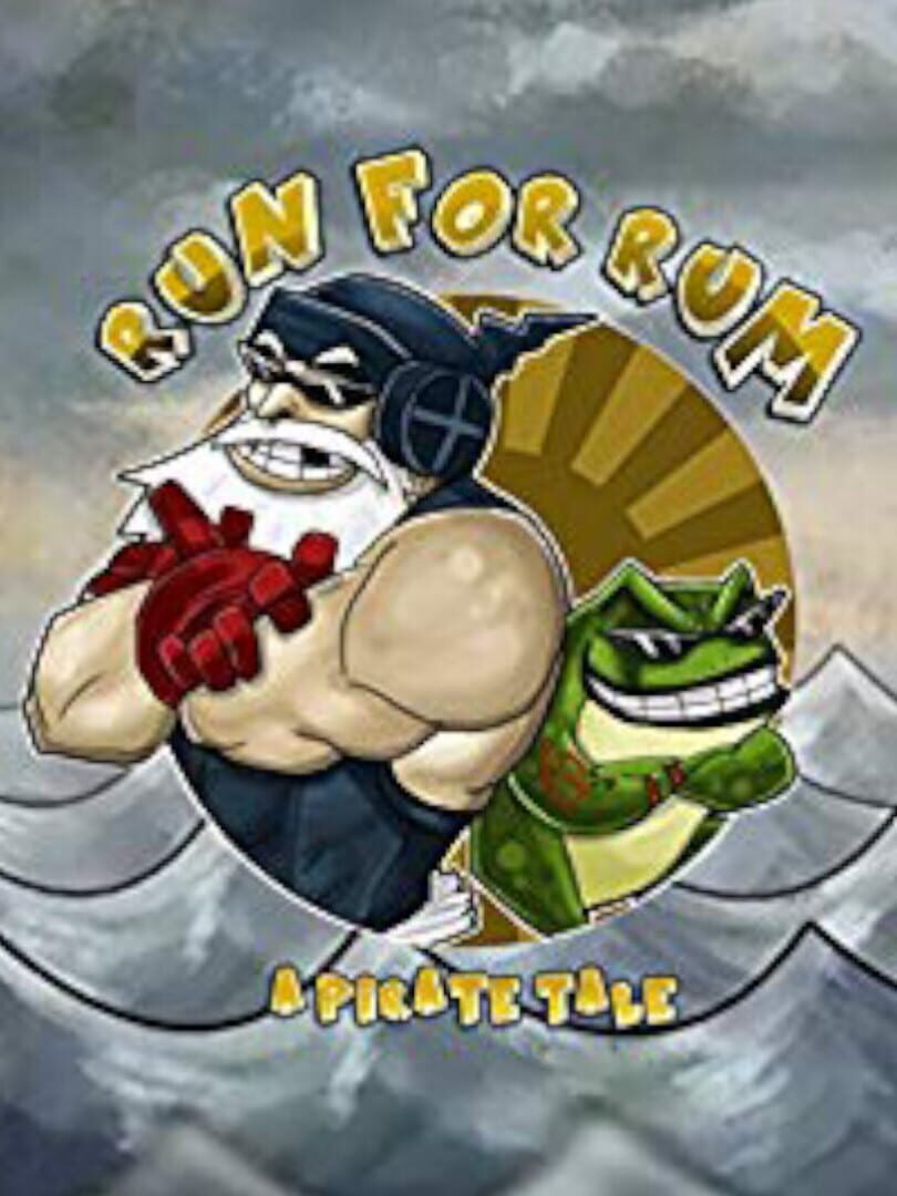 Run For Rum: A Pirate Tale 커버
