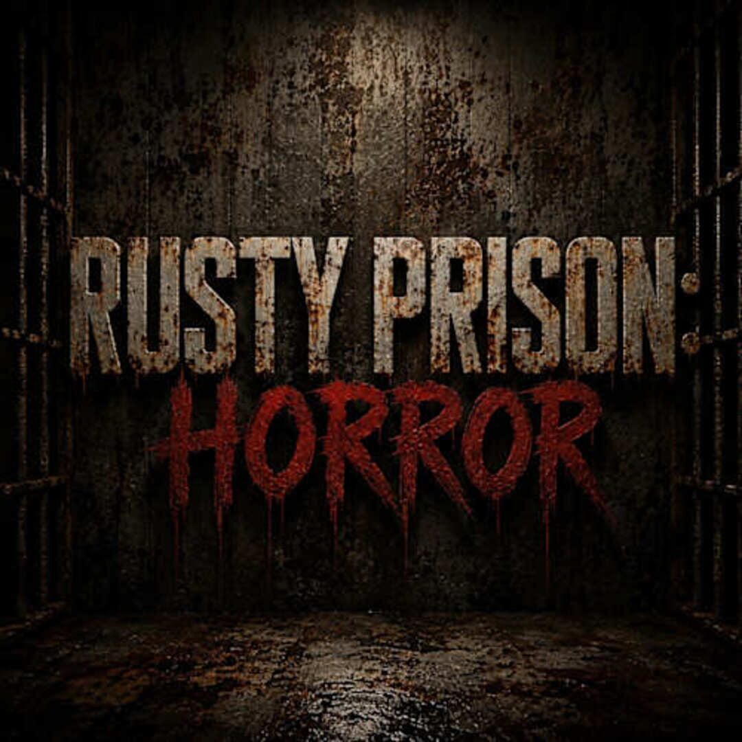 Rusty Prison: Horror Cover