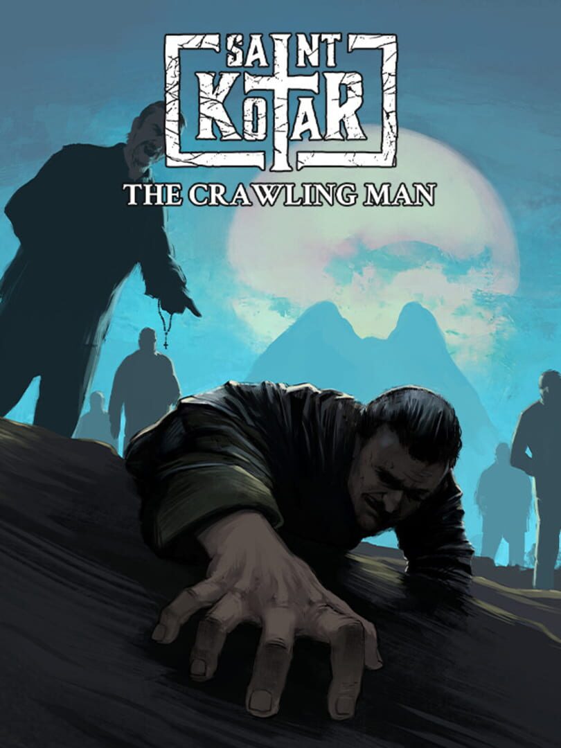 Couverture de Saint Kotar: The Crawling Man