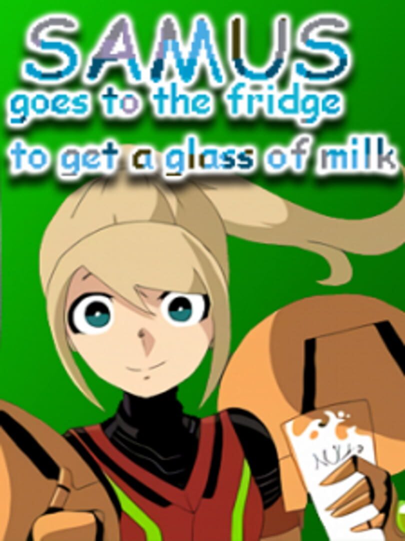 Portada de Samus Goes to the Fridge to Get a Glass of Milk