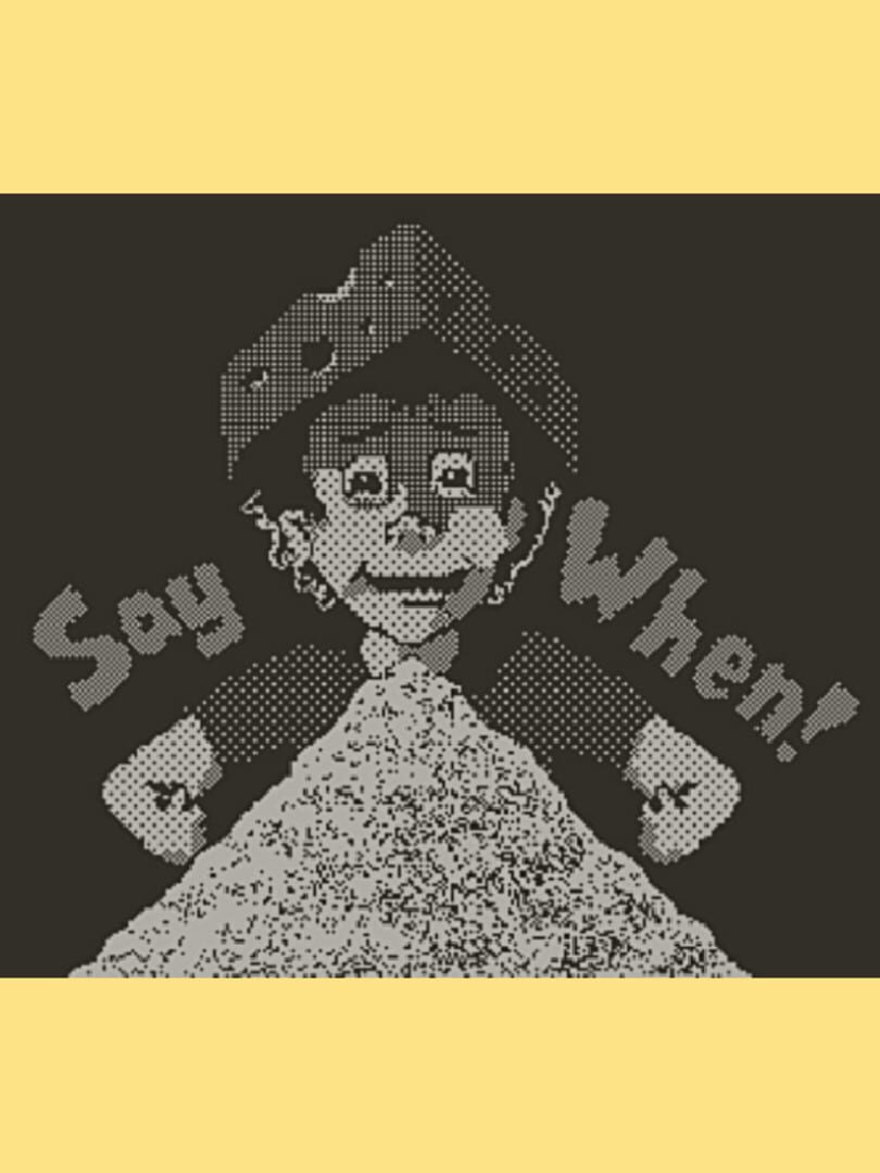 Say When! Cover