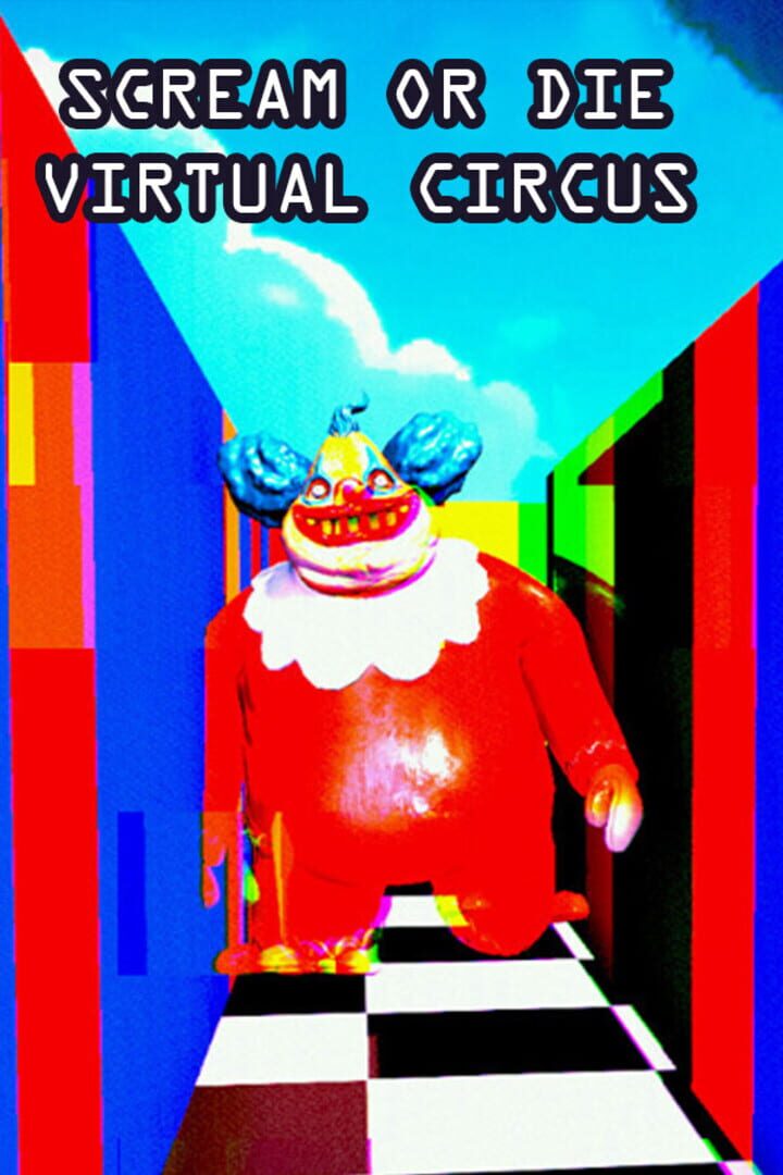Portada de Scream or Die: Virtual Circus