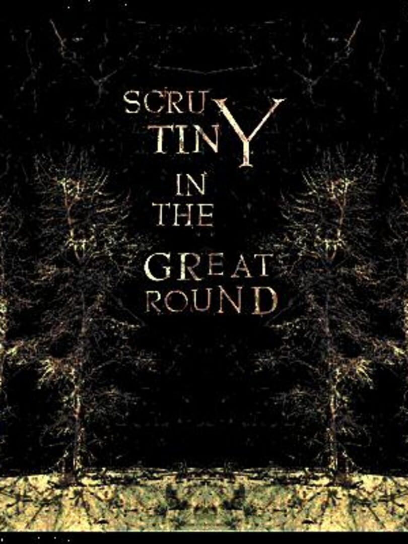 Copertina di ScruTiny in the Great Round