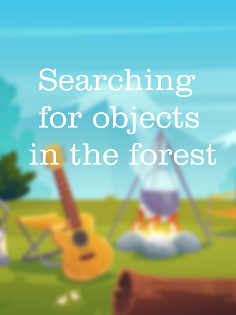 Searching for objects in the forest カバー