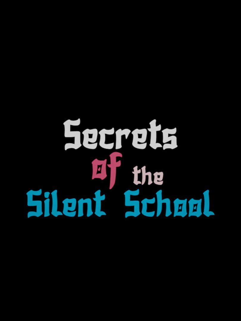 Copertina di Secrets of the Silent School