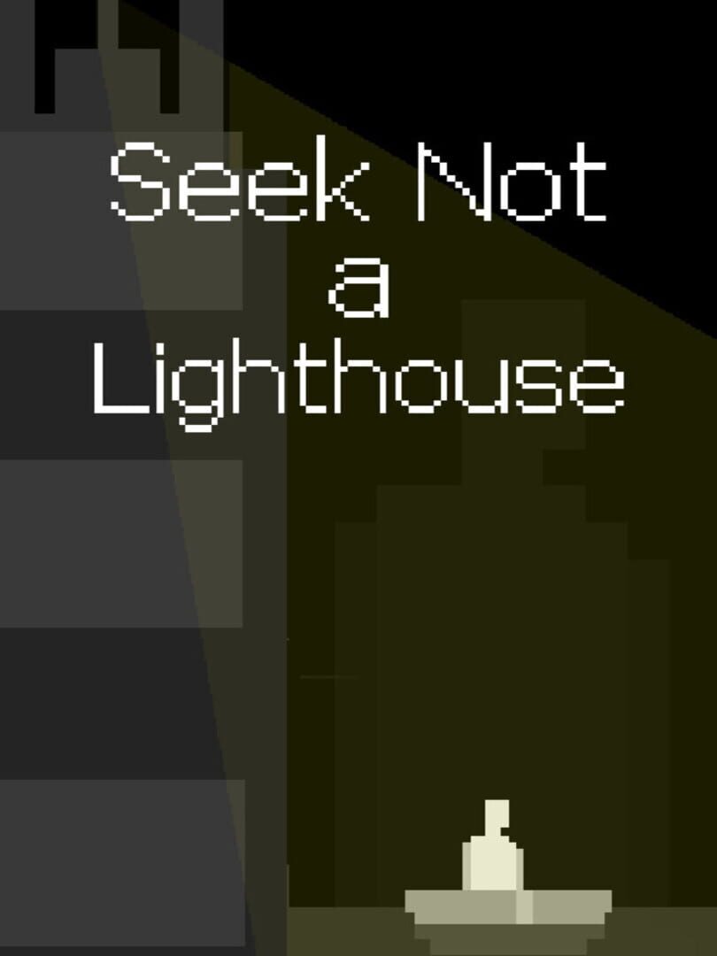Seek Not a Lighthouse 커버
