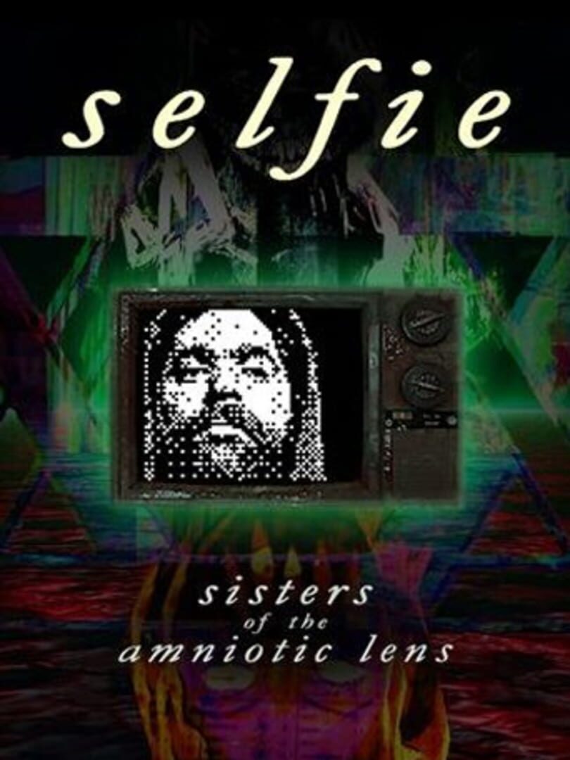Selfie : Sisters of the Amniotic Lens Cover