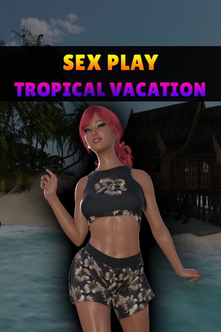 Capa de Sex Play: Tropical Vacation