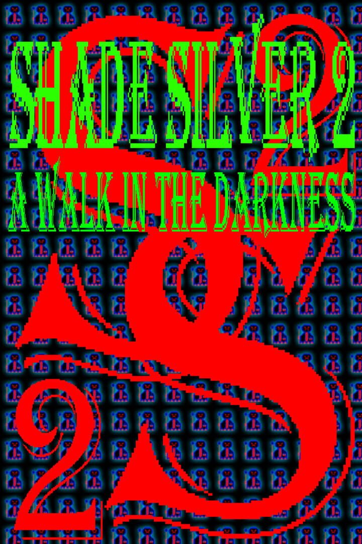 Shade Silver 2 a Walk in the Darkness Cover