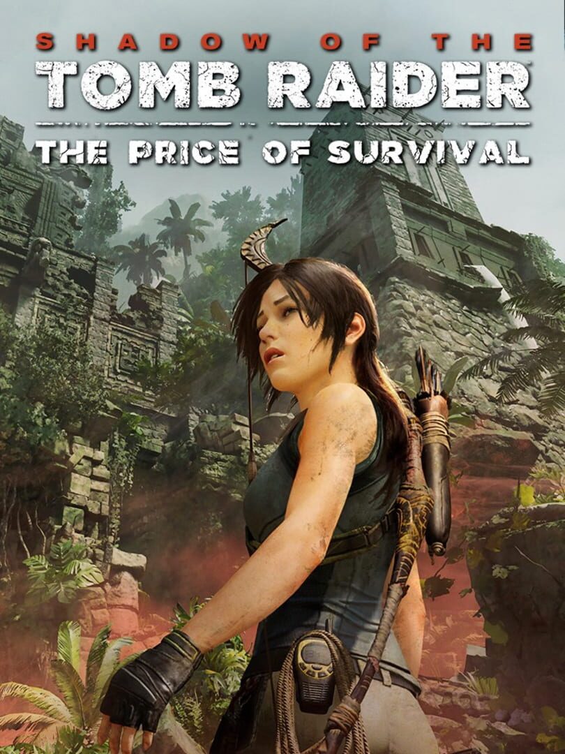 Shadow of the Tomb Raider: The Price of Survival カバー