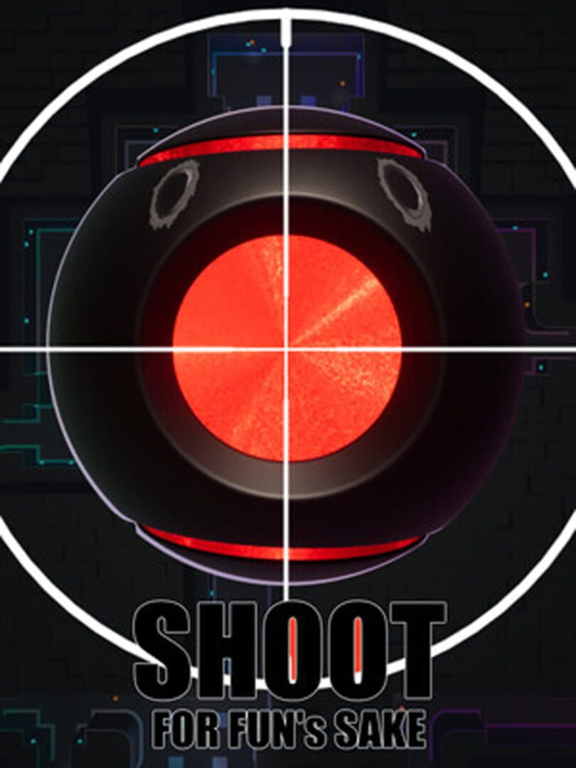 Couverture de Shoot For Fun's Sake