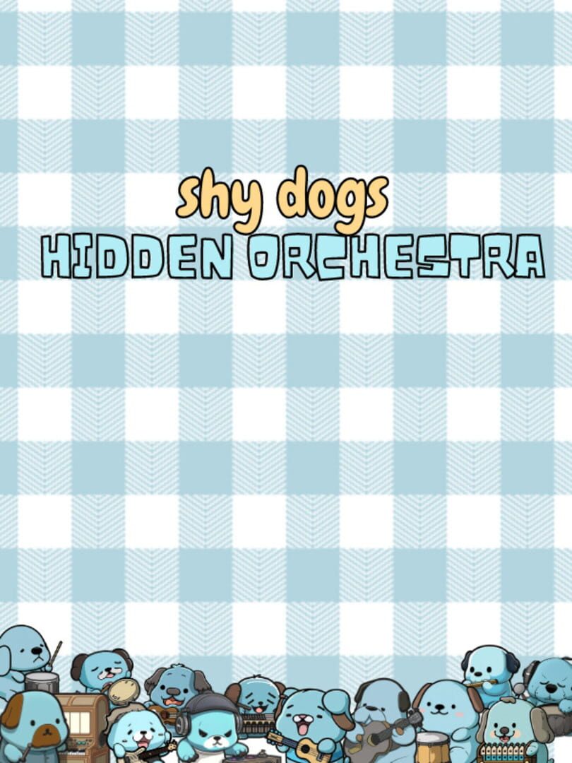 Shy Dogs Hidden Orchestra Kapağı