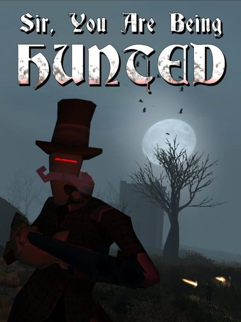 Capa de Sir, You Are Being Hunted