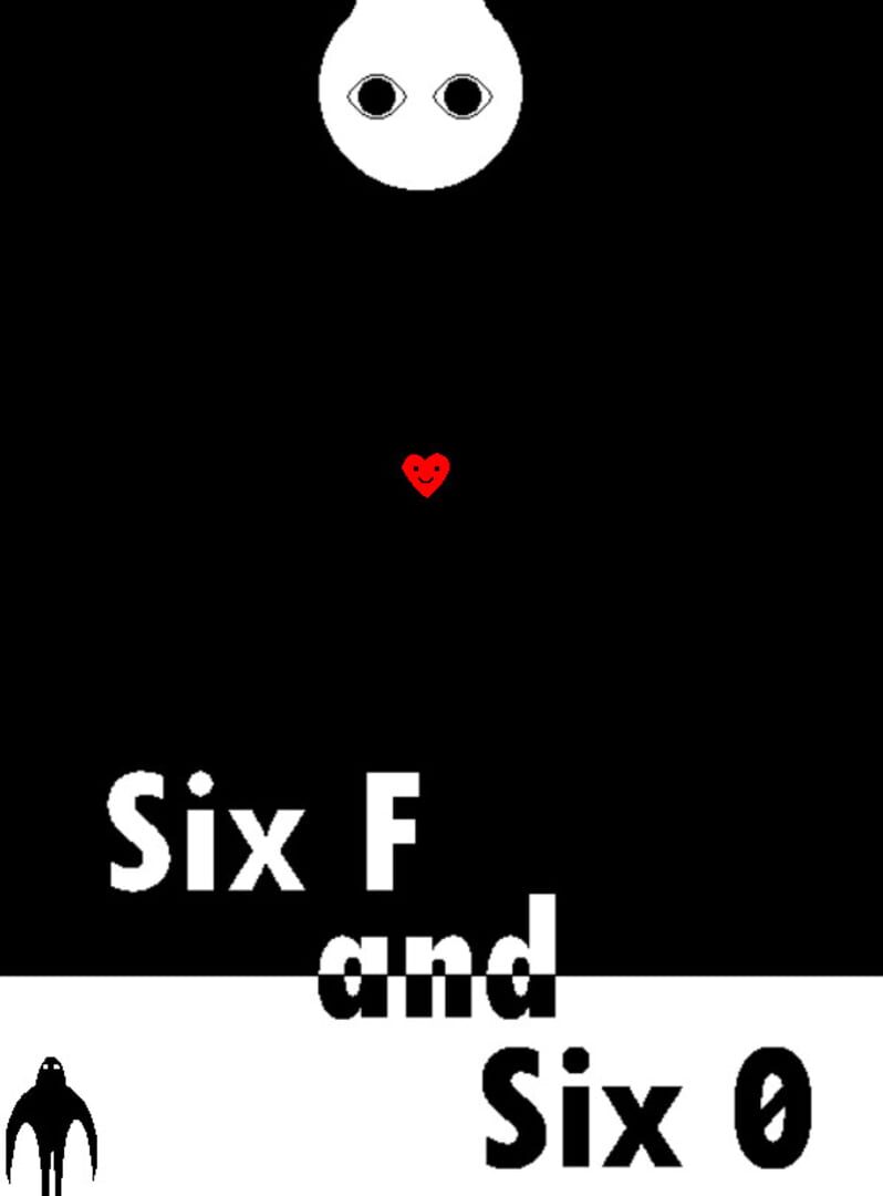 Capa de Six F and Six 0