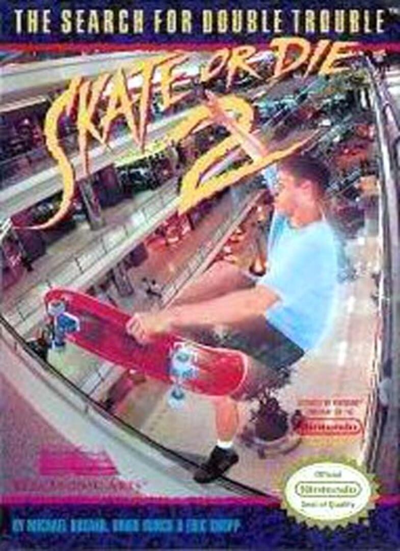 Skate or Die 2: The Search for Double Trouble Kapağı