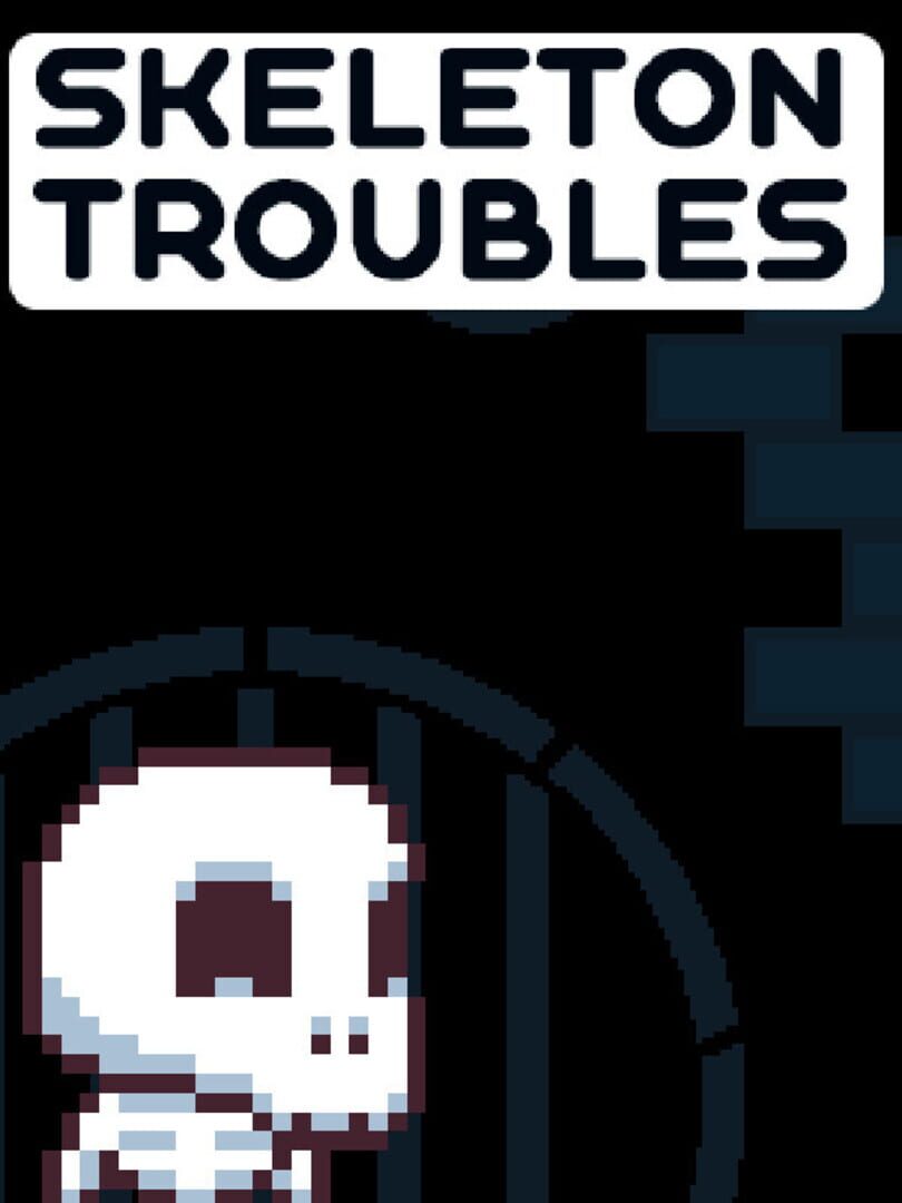 Skeleton Troubles 커버