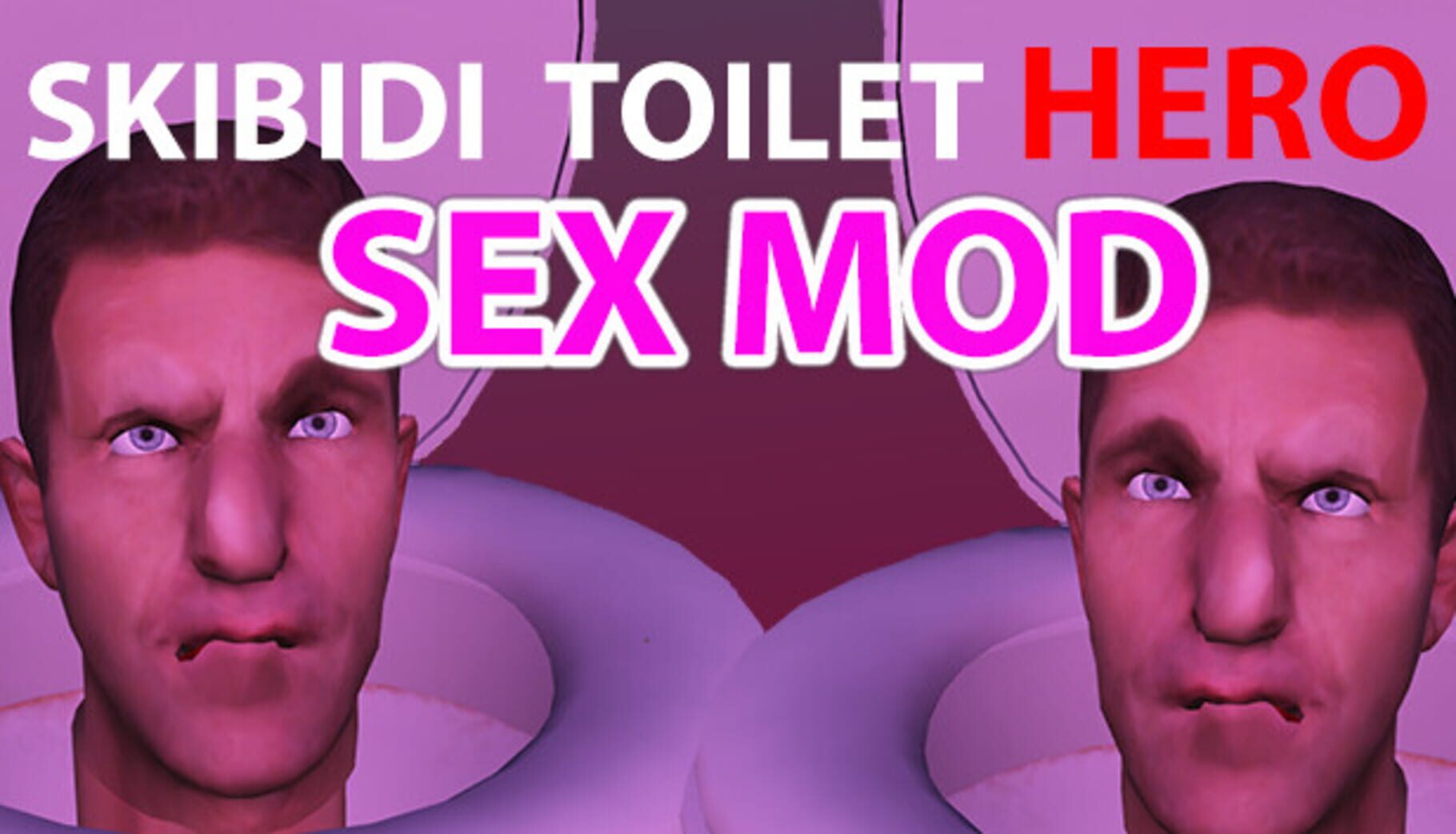 Copertina di Skibidi Toilet Hero: Sex Mod
