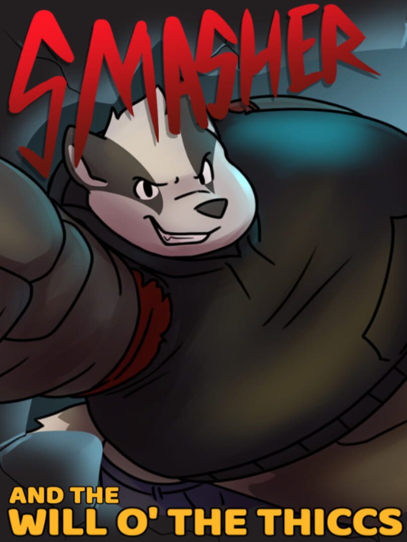Copertina di Smasher and the Will o' the Thiccs