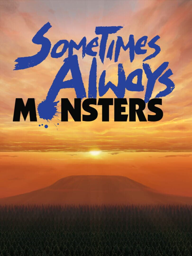 Sometimes Always Monsters Cover