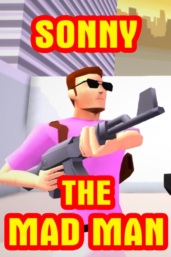 Copertina di Sonny The Mad Man: Casual Arcade Shooter