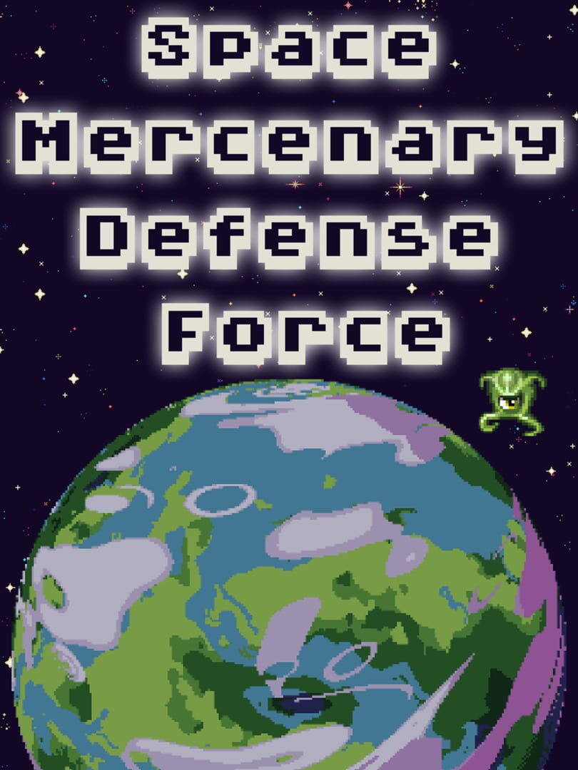 Couverture de Space Mercenary Defense Force
