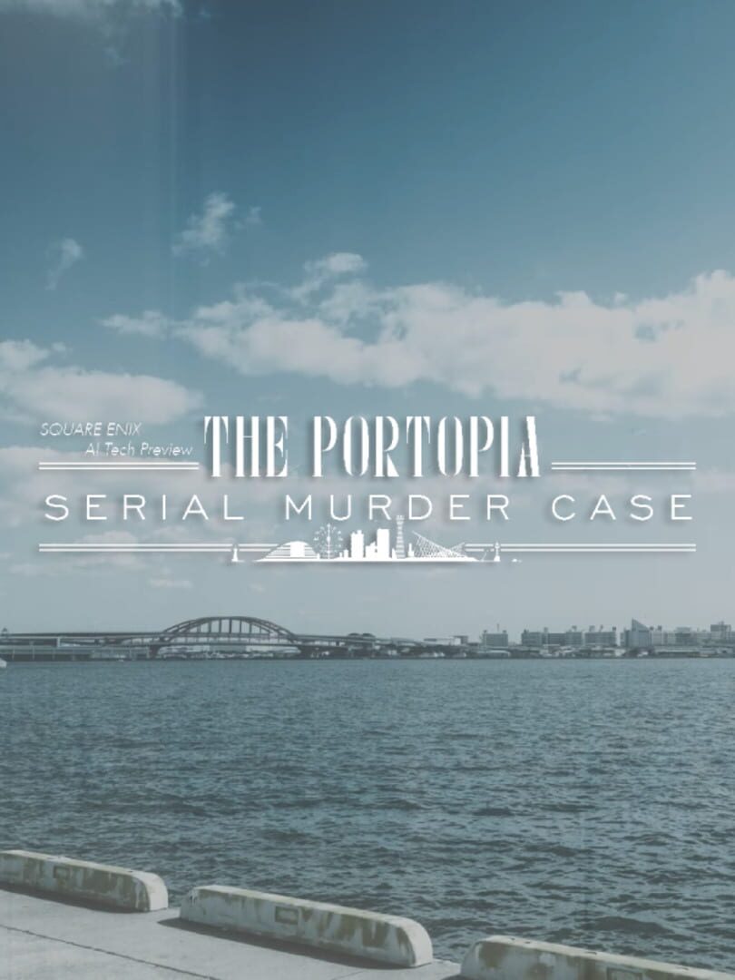 Couverture de Square Enix AI Tech Preview: The Portopia Serial Murder Case