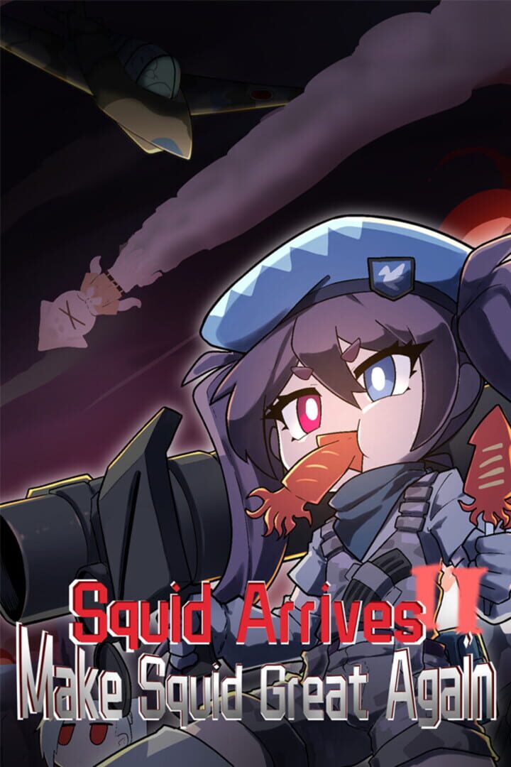 Squid Arrives II: Make Squid Great Again Cover