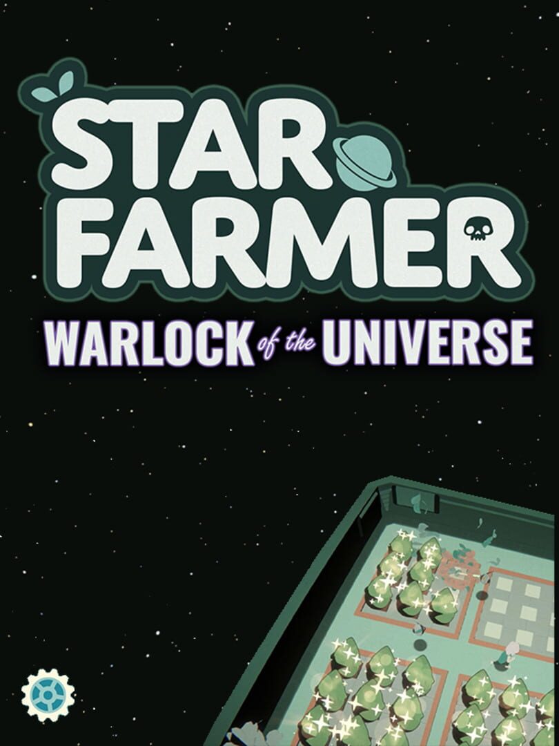 Star Farmer: Warlock of the Universe Cover