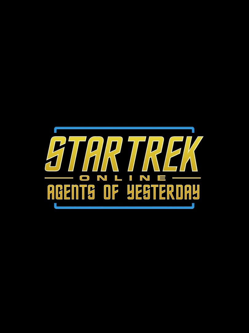 Star Trek Online: Agents of Yesterday 커버