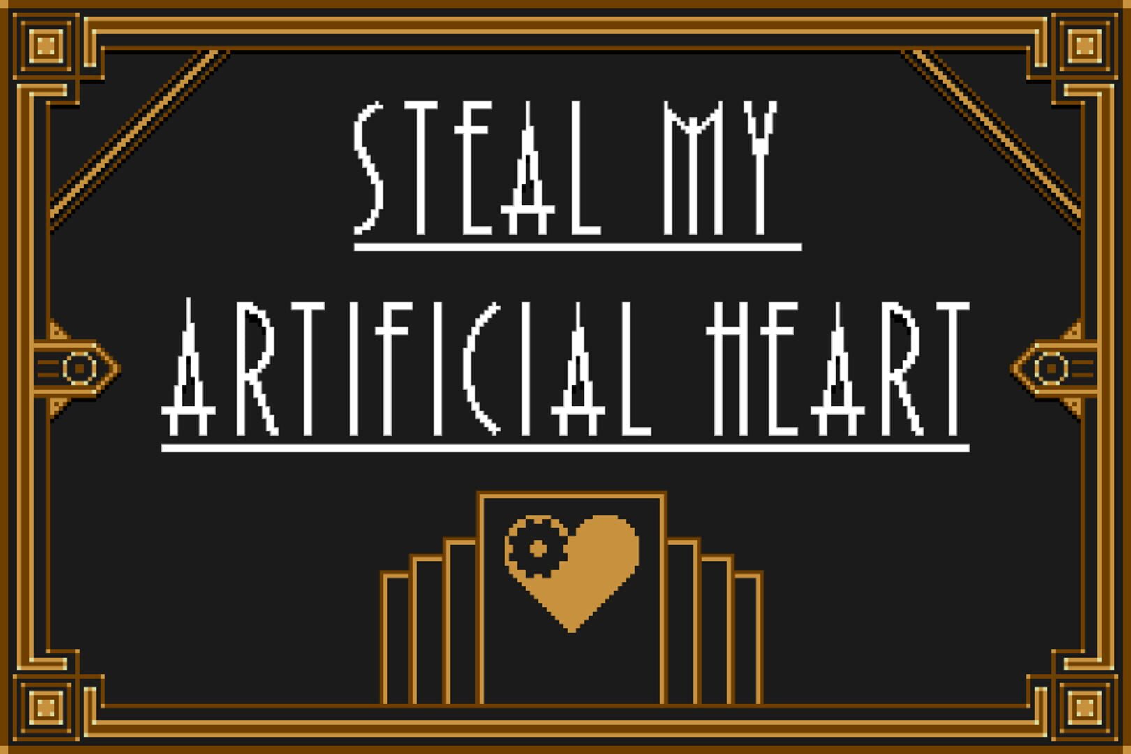 Steal My Artificial Heart Kapağı