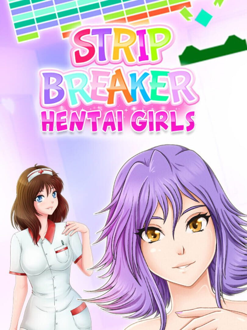 Strip Breaker: Hentai Girls Cover