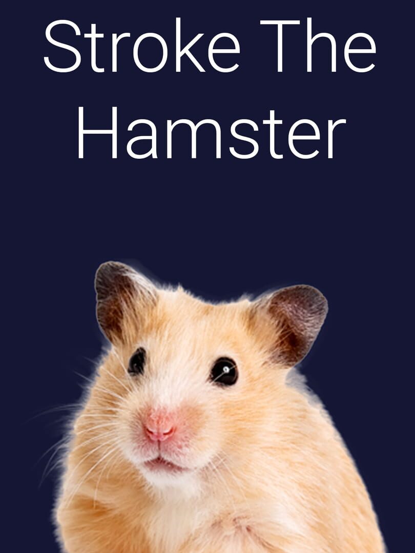 Couverture de Stroke the Hamster