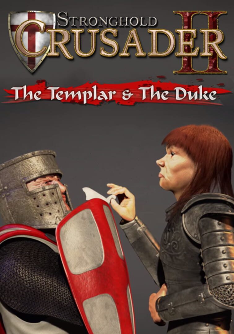 Stronghold Crusader II: The Templar and The Duke