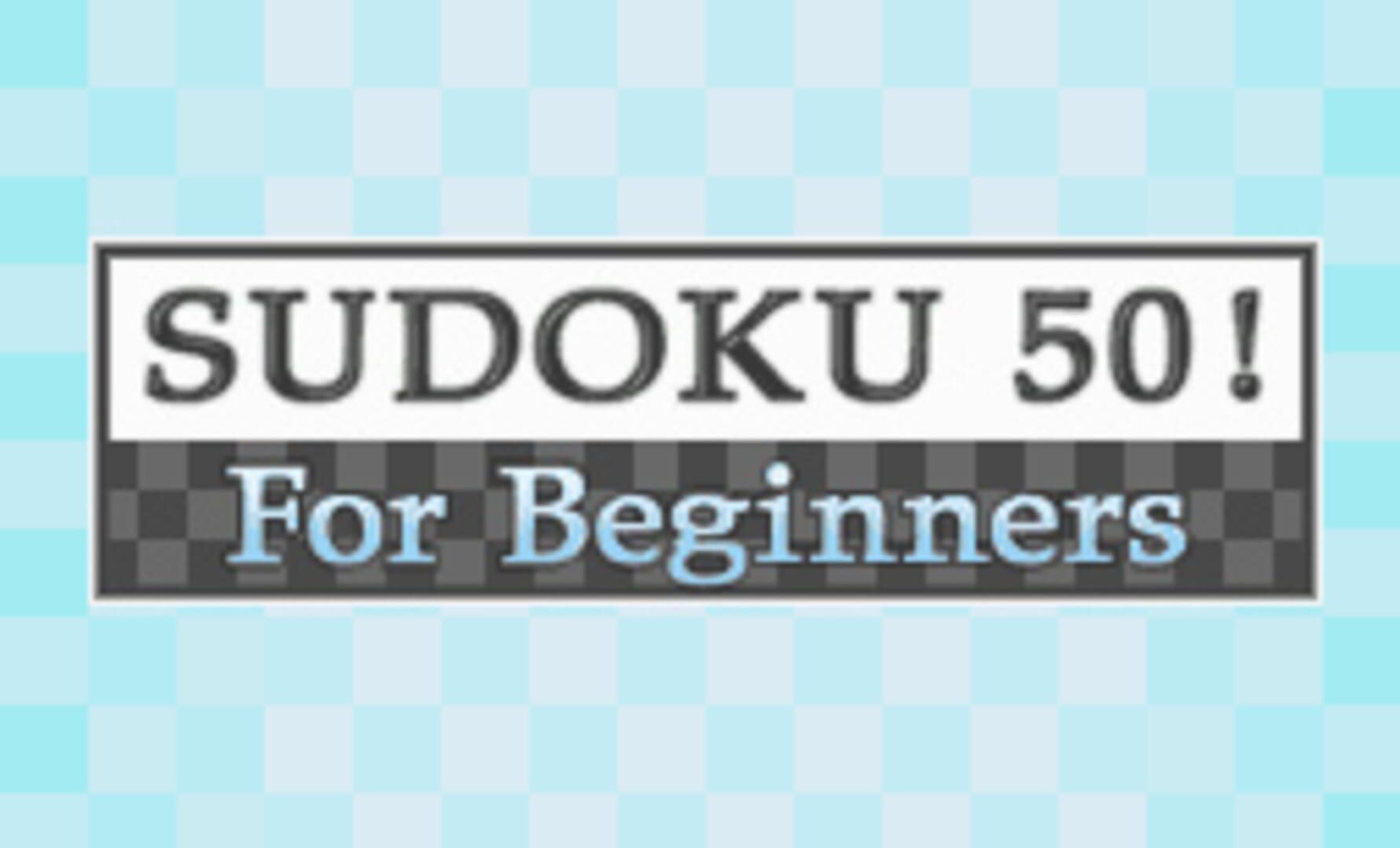 Couverture de Sudoku 50! For Beginners