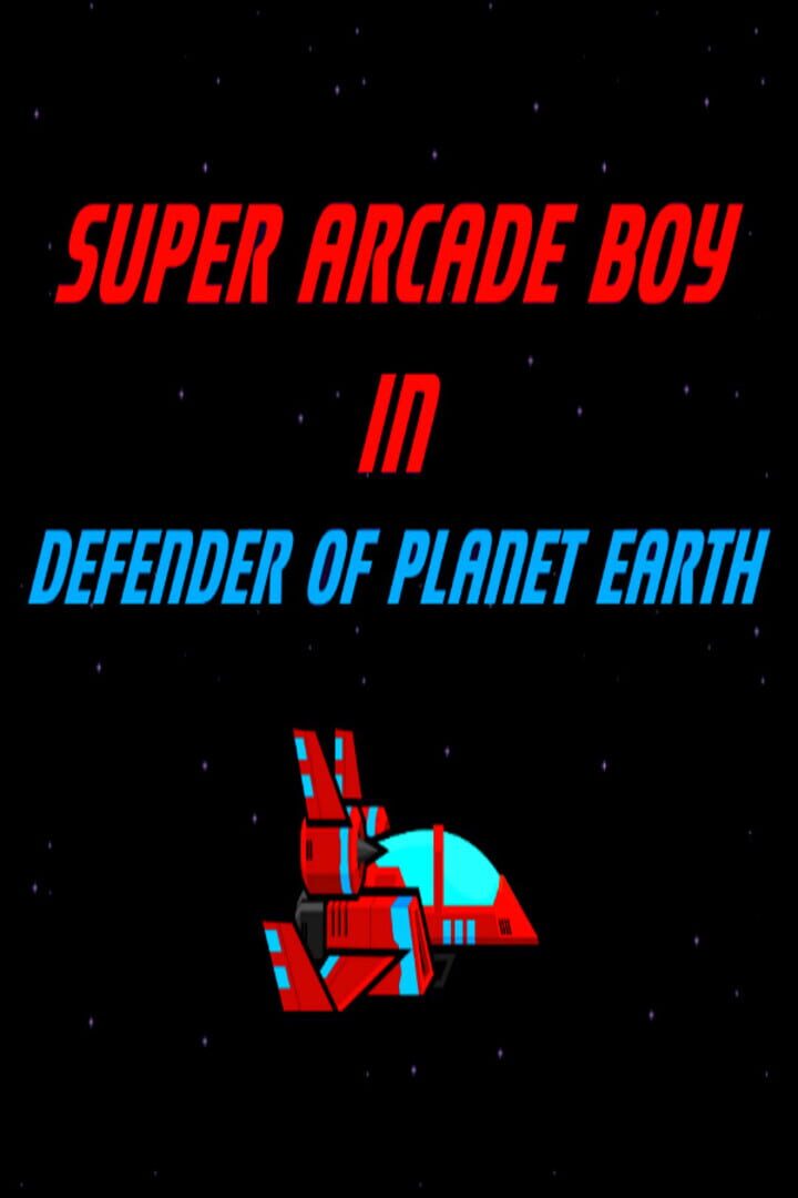 Super Arcade Boy in Defender of Planet Earth 커버