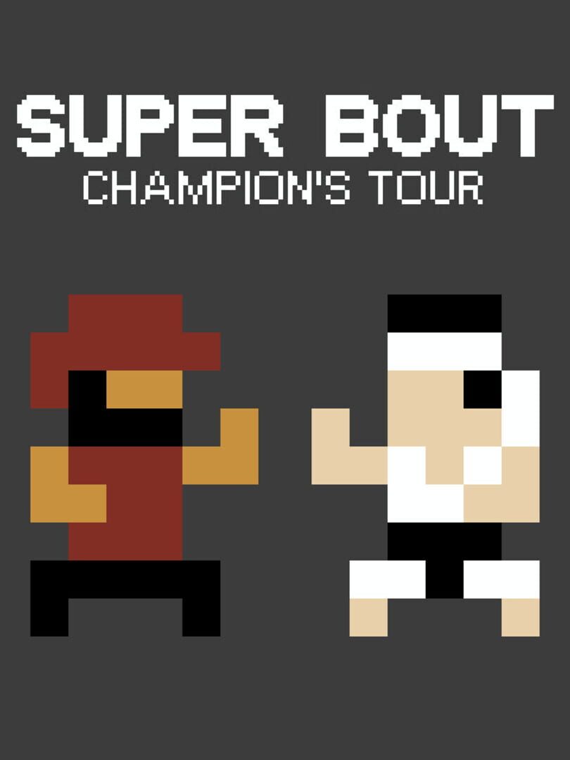 Couverture de Super Bout: Champion's Tour