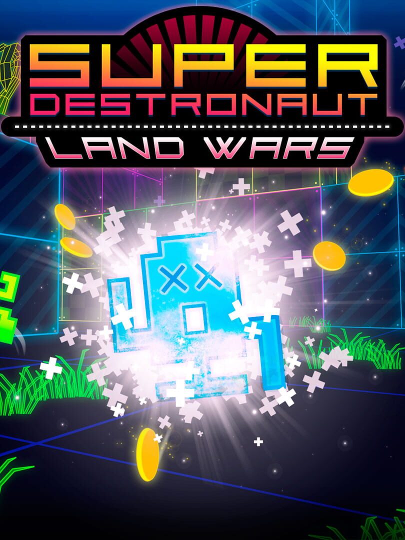 Couverture de Super Destronaut: Land Wars