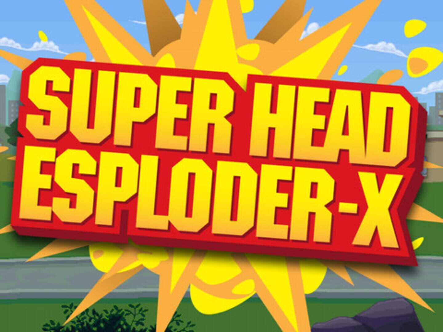Super Head Esploder X Cover